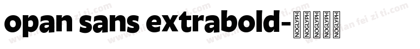 opan sans extrabold字体转换